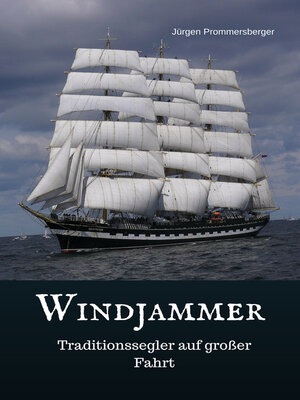 Windjammer--Traditionssegler auf großer Fahrt - ebook
